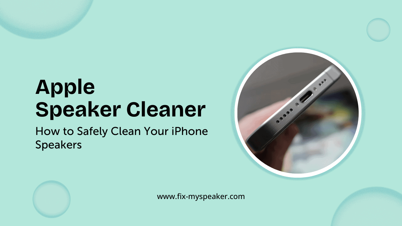 apple speaker cleaner