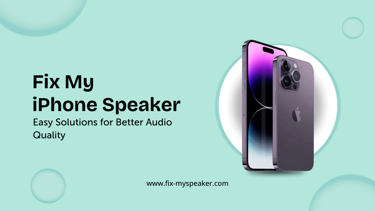 fix my iPhone speaker