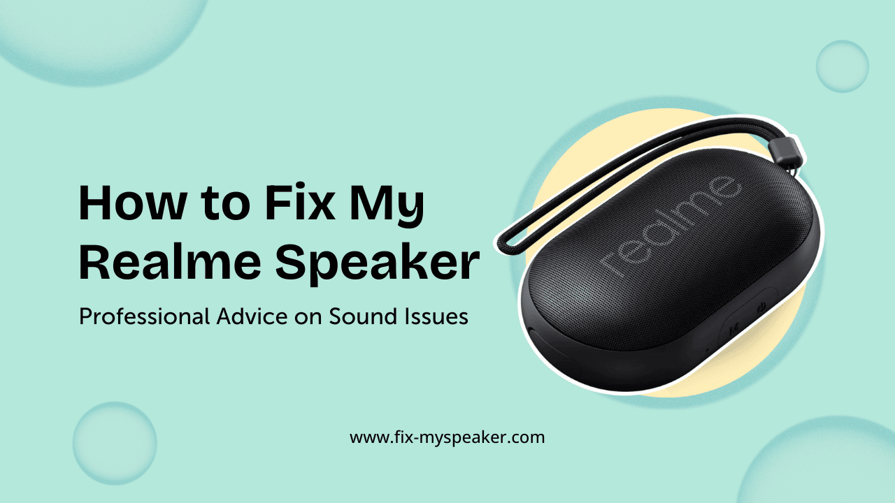 fix my speaker realme