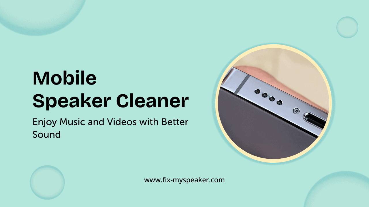 mobile speaker cleaner
