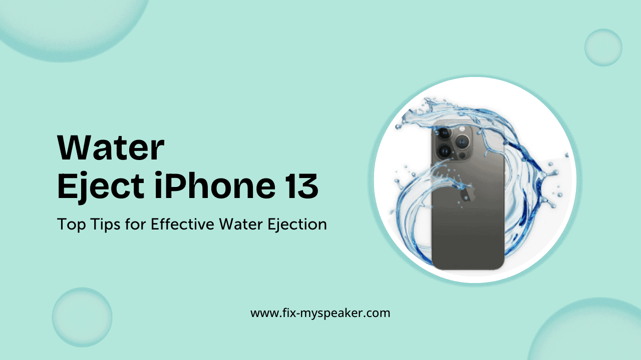 water eject iPhone 13