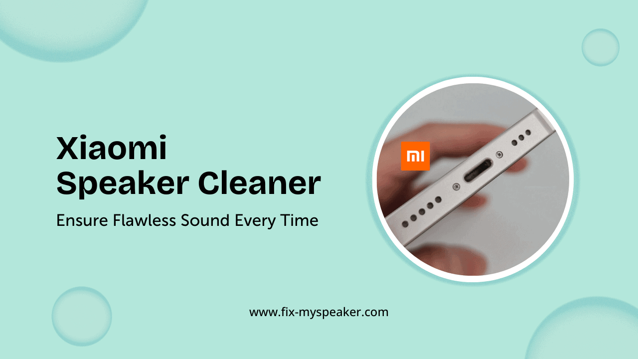 xiaomi speaker cleaner