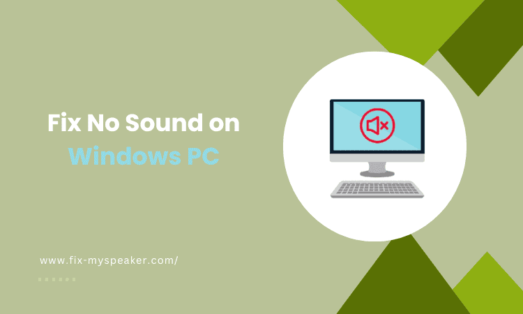 Fix No Sound on Windows PC